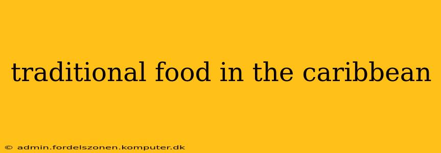traditional food in the caribbean
