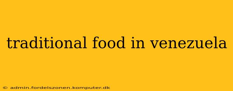 traditional food in venezuela