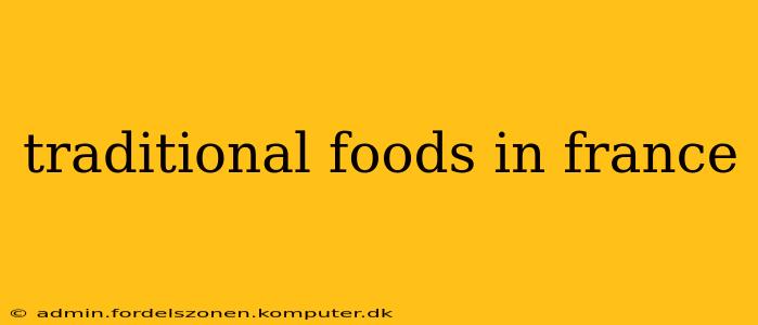 traditional foods in france