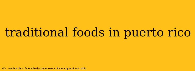 traditional foods in puerto rico