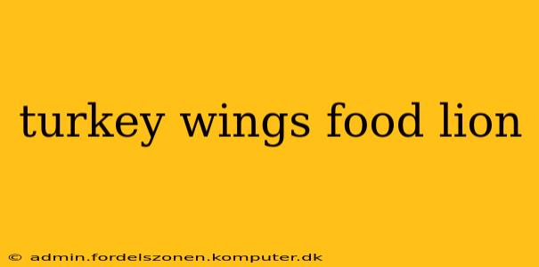 turkey wings food lion
