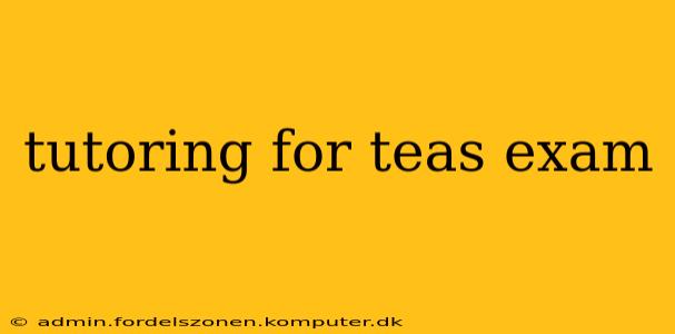 tutoring for teas exam