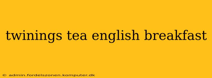 twinings tea english breakfast
