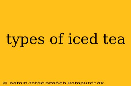 types of iced tea