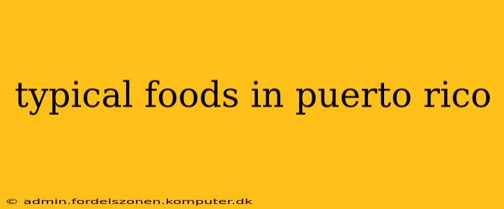 typical foods in puerto rico