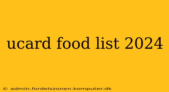 ucard food list 2024