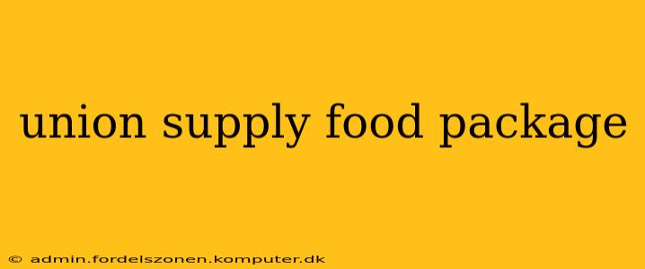 union supply food package