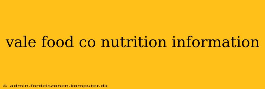 vale food co nutrition information