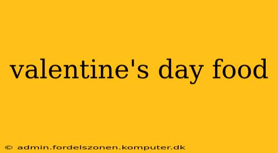 valentine's day food