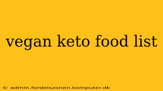 vegan keto food list