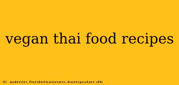 vegan thai food recipes