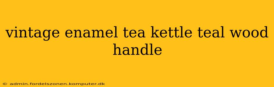 vintage enamel tea kettle teal wood handle