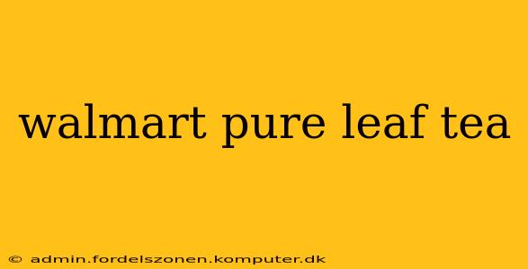 walmart pure leaf tea