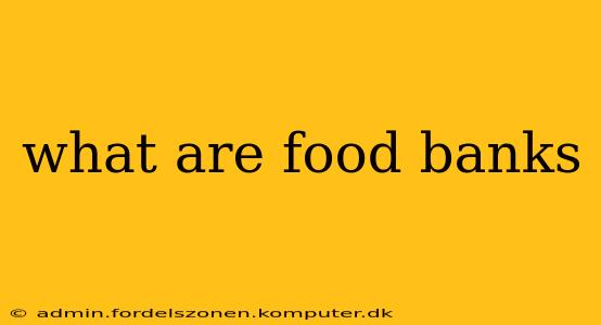 what are food banks