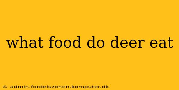what food do deer eat