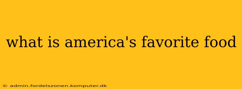 what is america's favorite food