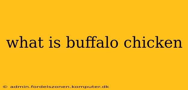 what is buffalo chicken