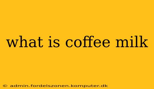 what is coffee milk