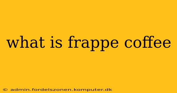 what is frappe coffee