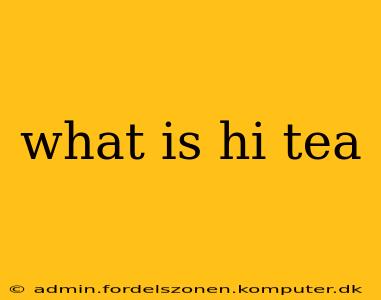 what is hi tea