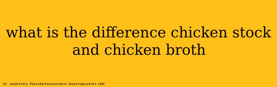what is the difference chicken stock and chicken broth
