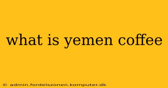 what is yemen coffee