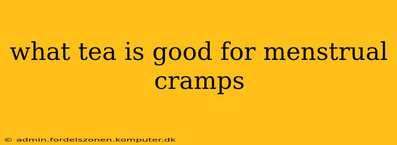 what tea is good for menstrual cramps