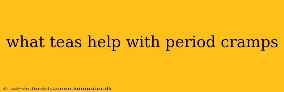 what teas help with period cramps