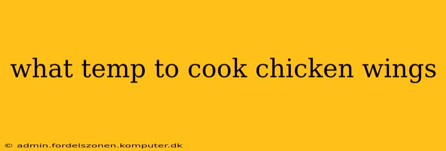 what temp to cook chicken wings