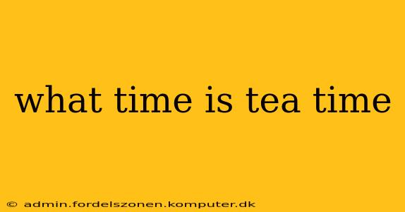 what time is tea time