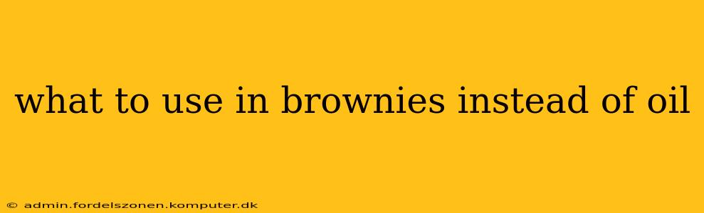 what to use in brownies instead of oil