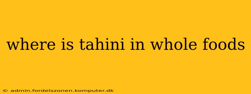 where is tahini in whole foods