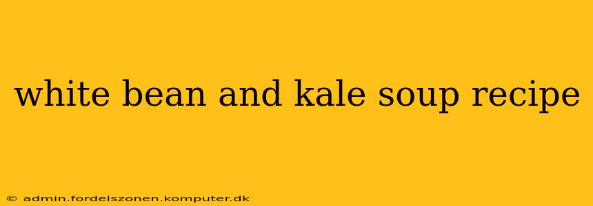 white bean and kale soup recipe