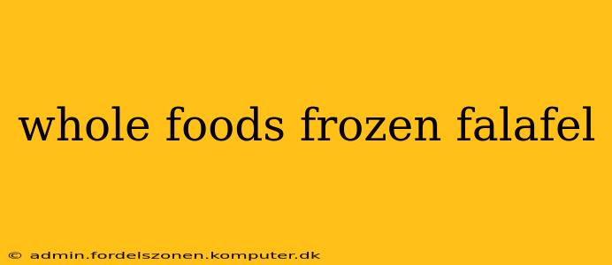 whole foods frozen falafel