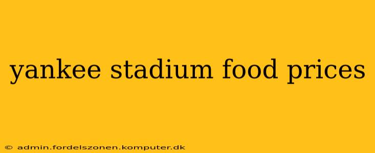 yankee stadium food prices